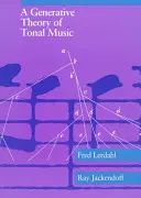 A Generative Theory of Tonal Music, reedycja z nową przedmową - A Generative Theory of Tonal Music, Reissue, with a New Preface