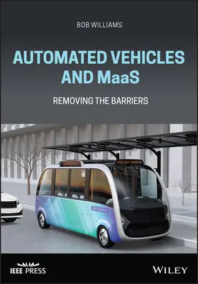 Zautomatyzowane pojazdy i Maas: Usuwanie barier - Automated Vehicles and Maas: Removing the Barriers