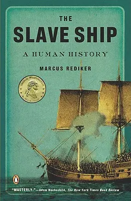 The Slave Ship: Historia ludzkości - The Slave Ship: A Human History