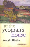 At the Yeoman's House