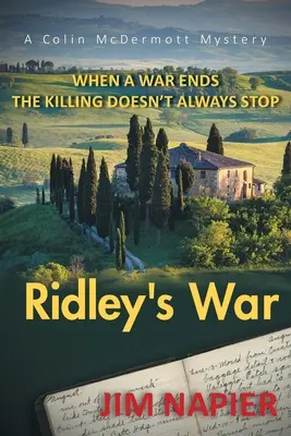 Wojna Ridleya: Kiedy wojna się kończy, zabijanie nie zawsze ustaje - Ridley's War: When a War Ends the Killing Doesn't Always Stop