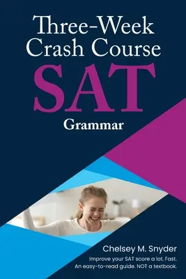 Trzytygodniowy przyspieszony kurs SAT - gramatyka - Three Week SAT Crash Course - Grammar