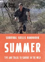 Umiejętności przetrwania Beara Gryllsa: Lato - Bear Grylls Survival Skills: Summer