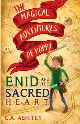 Magiczne przygody Poppy: Enid i Najświętsze Serce - The Magical Adventures of Poppy: Enid and The Sacred Heart