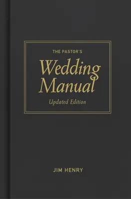 Podręcznik ślubny pastora, wydanie zaktualizowane - Pastor's Wedding Manual, Updated Edition