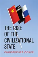 Powstanie państwa cywilizacyjnego - The Rise of the Civilizational State