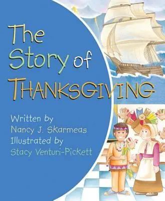 Historia Święta Dziękczynienia - The Story of Thanksgiving