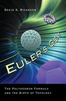 Klejnot Eulera: Wzór na wielościan i narodziny topologii - Euler's Gem: The Polyhedron Formula and the Birth of Topology