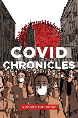 Kroniki Covid: Antologia komiksów - Covid Chronicles: A Comics Anthology