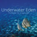 Podwodny Eden: Życie morskie Seszeli - Underwater Eden: The Marine Life of Seychelles