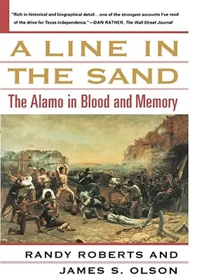 Linia na piasku: Alamo we krwi i pamięci - A Line in the Sand: The Alamo in Blood and Memory