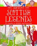 Kieszonkowe szkockie legendy: 25 klasyków, które zachwycają i bawią - Pocket Scottish Legends: 25 Classics to Delight and Entertain