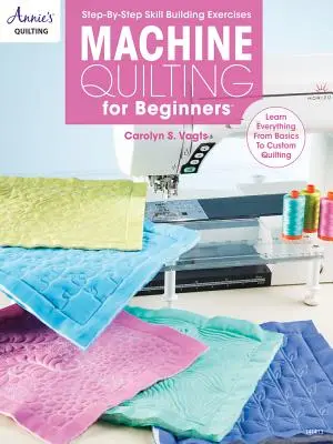 Pikowanie maszynowe dla początkujących - Machine Quilting for Beginners