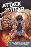 Attack on Titan: Przed upadkiem, tom 1 - Attack on Titan: Before the Fall, Volume 1