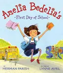 Pierwszy dzień szkoły Amelii Bedelii - Amelia Bedelia's First Day of School