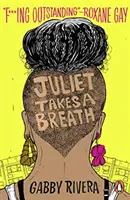 Juliet bierze oddech - Juliet Takes a Breath