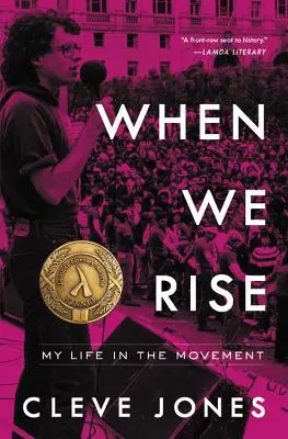 Kiedy powstaniemy: moje życie w ruchu - When We Rise: My Life in the Movement
