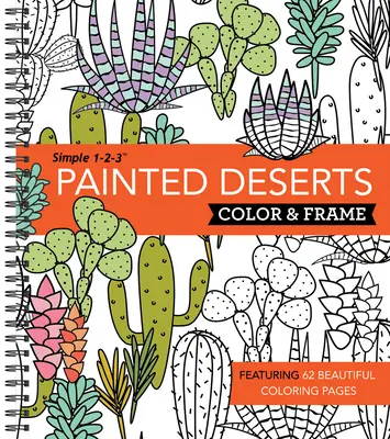 Koloruj i kadruj - Malowane pustynie (kolorowanka dla dorosłych) - Color & Frame - Painted Deserts (Adult Coloring Book)