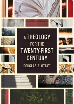 Teologia dla dwudziestego pierwszego wieku - A Theology for the Twenty-First Century