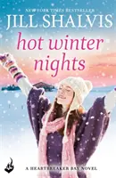 Hot Winter Nights - Ciepła i dowcipna zimowa lektura! (Shalvis Jill (autorka)) - Hot Winter Nights - A warm and witty winter read! (Shalvis Jill (Author))