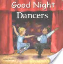 Tancerze dobrej nocy - Good Night Dancers