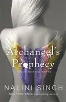 Proroctwo Archanioła - Łowca Gildii, księga 11 - Archangel's Prophecy - Guild Hunter Book 11