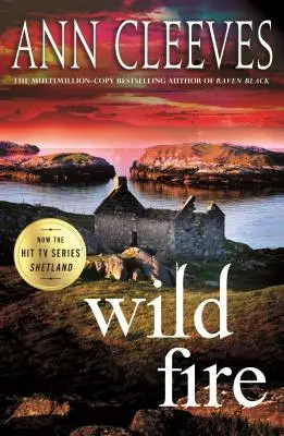 Dziki ogień: Tajemnica Szetlandów - Wild Fire: A Shetland Island Mystery