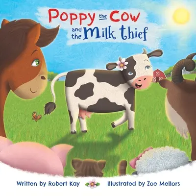 Krowa Poppy i złodziej mleka - Poppy the Cow and the Milk Thief