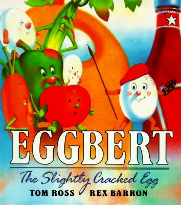 Eggbert, lekko pęknięte jajko - Eggbert, the Slightly Cracked Egg