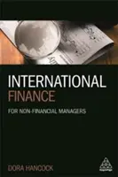 Finanse międzynarodowe: Dla menedżerów niefinansowych - International Finance: For Non-Financial Managers