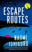 Escape Routes - „Winsomely written and engagingly quirky” The Sunday Times - Escape Routes - 'Winsomely written and engagingly quirky' The Sunday Times