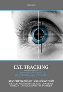 Eye Tracking: Kompleksowy przewodnik po metodach i pomiarach - Eye Tracking: A Comprehensive Guide to Methods and Measures