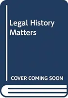 Historia prawa ma znaczenie - od Magna Carta do oskarżenia Clintona - Legal History Matters - From Magna Carta to the Clinton Impeachment