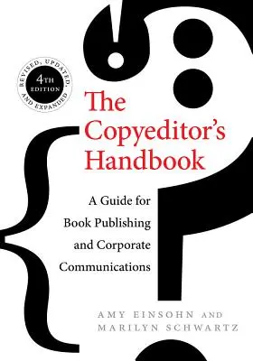 Podręcznik redaktora: Przewodnik dla wydawców książek i komunikacji korporacyjnej - The Copyeditor's Handbook: A Guide for Book Publishing and Corporate Communications