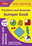 Ułamki dziesiętne i ułamki zwykłe dla dzieci w wieku 7-9 lat - idealne do nauki w domu - Fractions & Decimals Bumper Book Ages 7-9 - Ideal for Home Learning