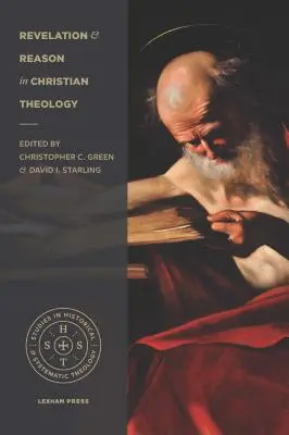 Objawienie i rozum w teologii chrześcijańskiej - Revelation and Reason in Christian Theology