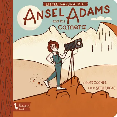 Mali przyrodnicy: Ansel Adams i jego aparat fotograficzny - Little Naturalists: Ansel Adams and His Camera