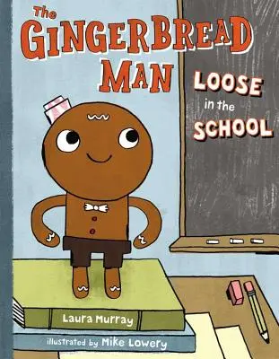 Piernikowy ludzik luzem w szkole - The Gingerbread Man Loose in the School