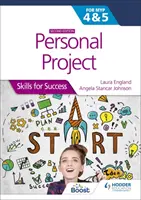 Personal Project for the IB MYP 4&5: Skills for Success Second edition - Umiejętności dla sukcesu - Personal Project for the IB MYP 4&5: Skills for Success Second edition - Skills for Success