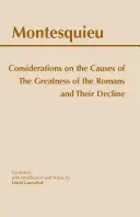 Rozważania o przyczynach wielkości Rzymian i ich upadku - Considerations on the Causes of the Greatness of the Romans and their Decline