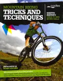 Sztuczki i techniki kolarstwa górskiego - Mountain Biking Tricks and Techniques