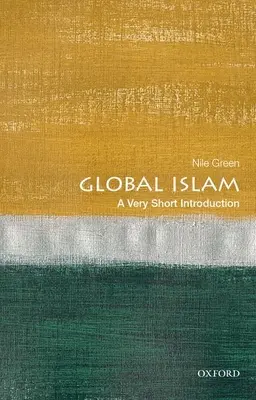 Globalny islam: Bardzo krótkie wprowadzenie - Global Islam: A Very Short Introduction