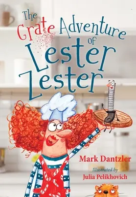 Wielka przygoda Lestera Zestera - The Grate Adventure of Lester Zester