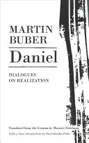 Daniel: Dialogi o urzeczywistnieniu - Daniel: Dialogues on Realization