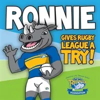 Ronnie Gives Rugby League a Try - Naucz się czytać z nosorożcem Ronniem - Ronnie Gives Rugby League a Try - Learn to read with Ronnie the Rhino