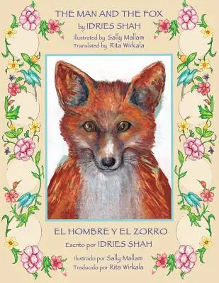 Człowiek i lis - El hombre y el zorro: Wydanie angielsko-hiszpańskie - The Man and the Fox -- El hombre y el zorro: English-Spanish Edition