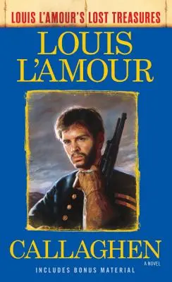 Callaghen (Zaginione skarby Louisa l'Amoura) - Callaghen (Louis l'Amour's Lost Treasures)