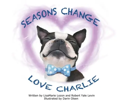 Pory roku się zmieniają Love Charlie - Seasons Change Love Charlie