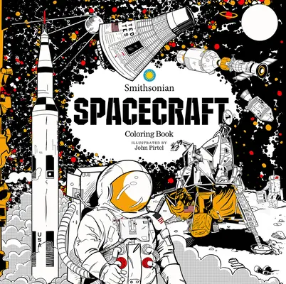 Statki kosmiczne: Kolorowanka Smithsonian - Spacecraft: A Smithsonian Coloring Book