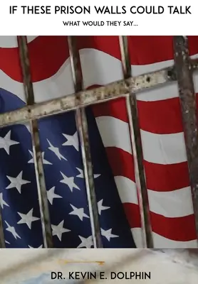 Gdyby te więzienne mury mogły mówić, co by powiedziały... - If These Prison Walls Could Talk What Would They Say...